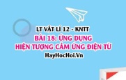 Lý thuyết Vật lí 12 Kết nối tri thức bài 18: Ứng dụng của hiện tượng cảm ứng điện từ: Máy biến áp, đàn ghi ta điện